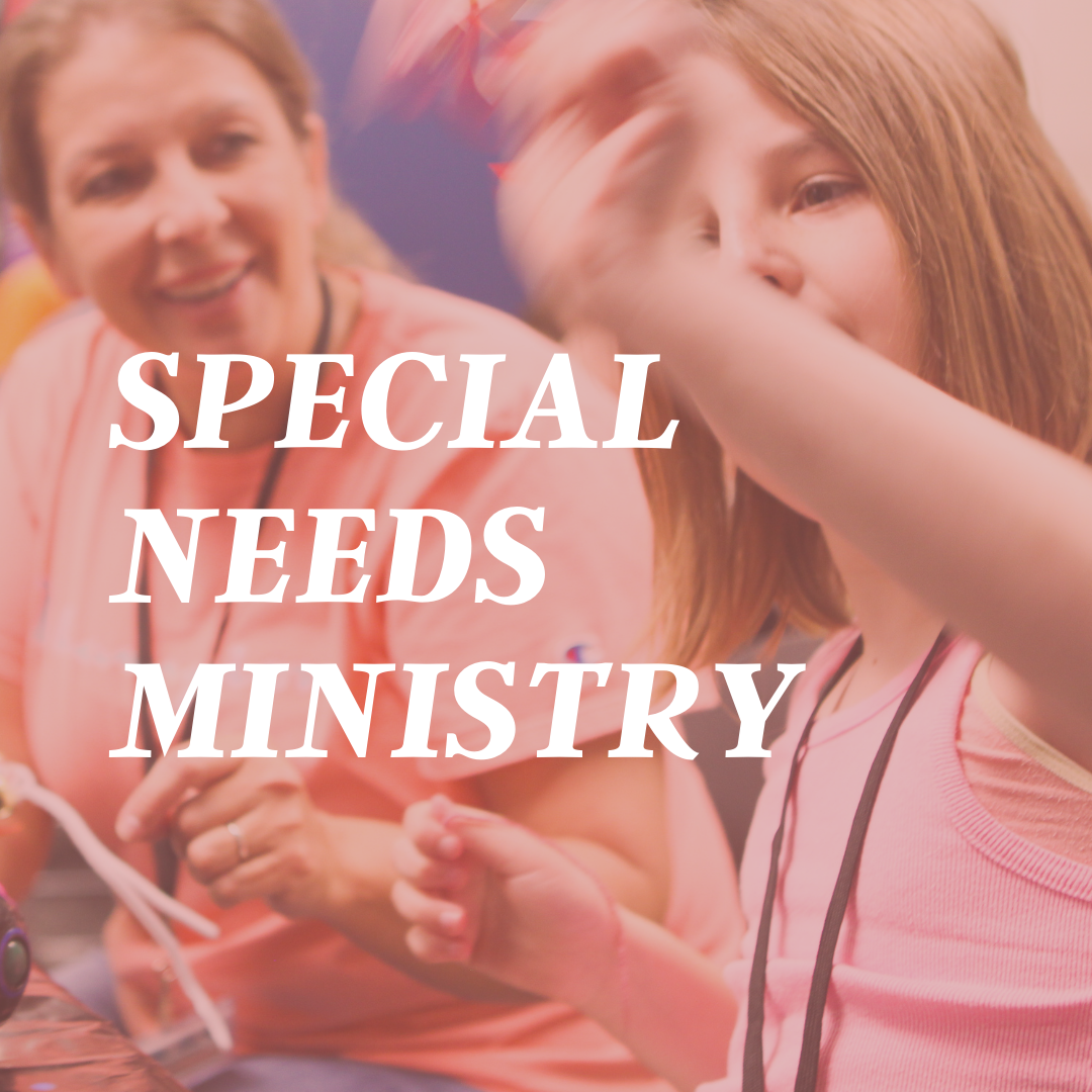 SPECIAL NEEDS MINISTRY.png